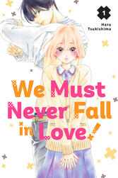 We Must Never Fall in Love! (Kodansha, 2020 - Ongoing))